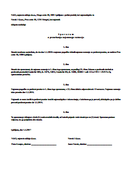 Sporazum o prekinitvi najemnega razmerja za poslovni prostor - S tem e-obrazcem izdelate dokument, s katerim najemnik poslovnega prostora in najemodajalec najemnega prostora sporazumno prekineta najemno pogodbo oz. najemno razmerje za poslovni prostor.
Za poslovno stavbo se šteje stavba, ki je namenjena za poslovne dejavnosti in se v ta namen pretežno tudi uporablja.
Za poslovni prostor se šteje eden ali več prostorov, namenjenih za poslovno dejavnost, ki so praviloma gradbena celota in imajo poseben glavni vhod.